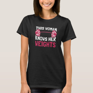 Den här kvinnan känner till hennes viktgym Female T Shirt