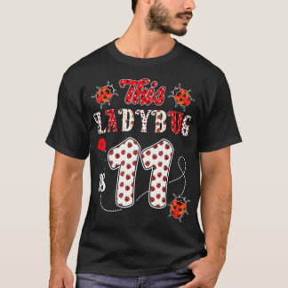 Den här ladybuggen är 11 år - 11:e födelsedagsflic t shirt