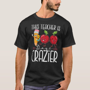 Den här läraren är 100 dagar Crazier 100 dagar sma T Shirt