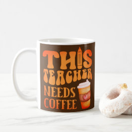 DEN HÄR LÄRAREN BEHÖVER KOFFEE-roligtens kaffeoffe Kaffemugg