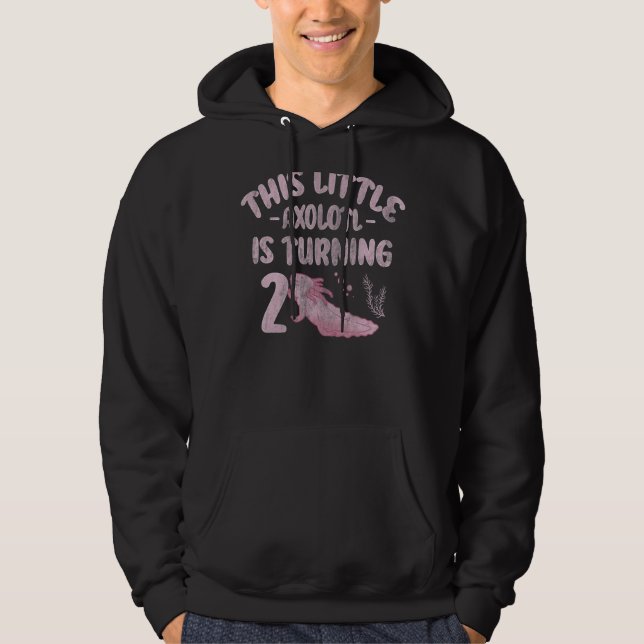 Den här lilla Axolotl håller på att bli 2:a Axolot Hoodie (Framsida)