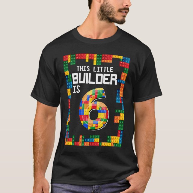 Den här lilla byggaren är 6-nybörjare t shirt (Framsida)