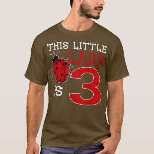 Den här lilla Dam är 3 Ladybug Birthday Ladybeetle T Shirt