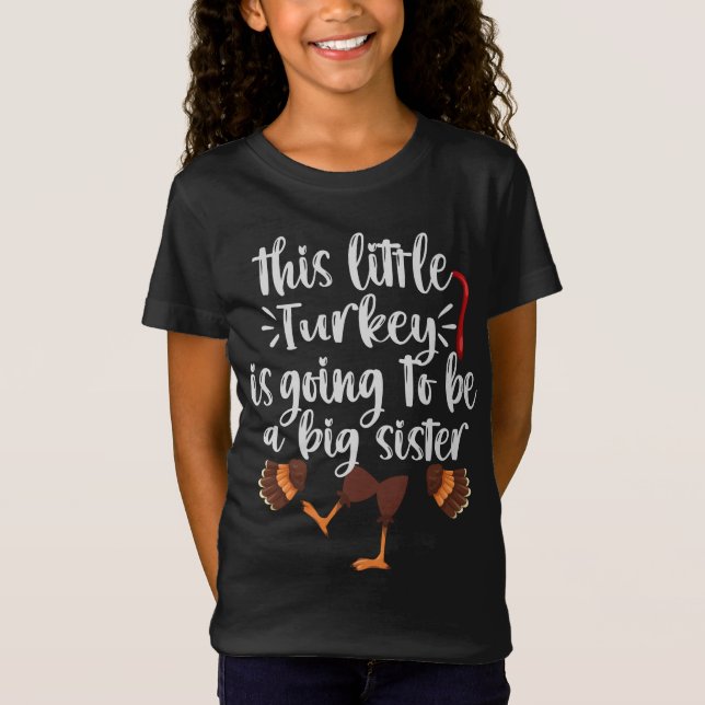 Den här lilla kalkonen blir en stor syster t shirt (Framsida)