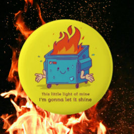 Den här lilla lampan: Dumpster Fire Button Knapp