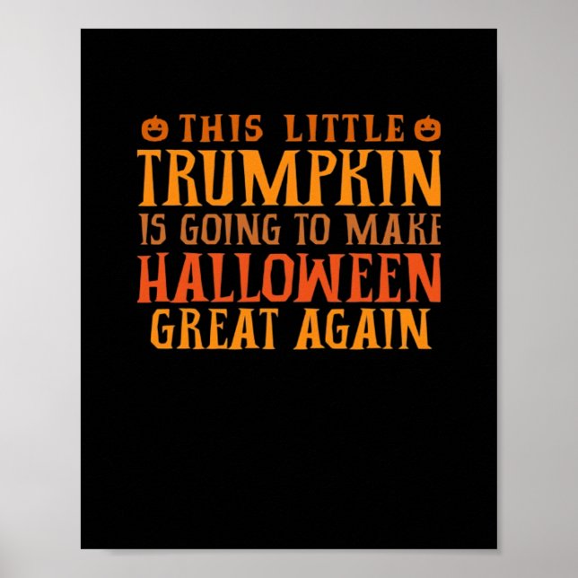 Den här lilla trumpkin ska göra Halloween Gr Poster (Framsidan)