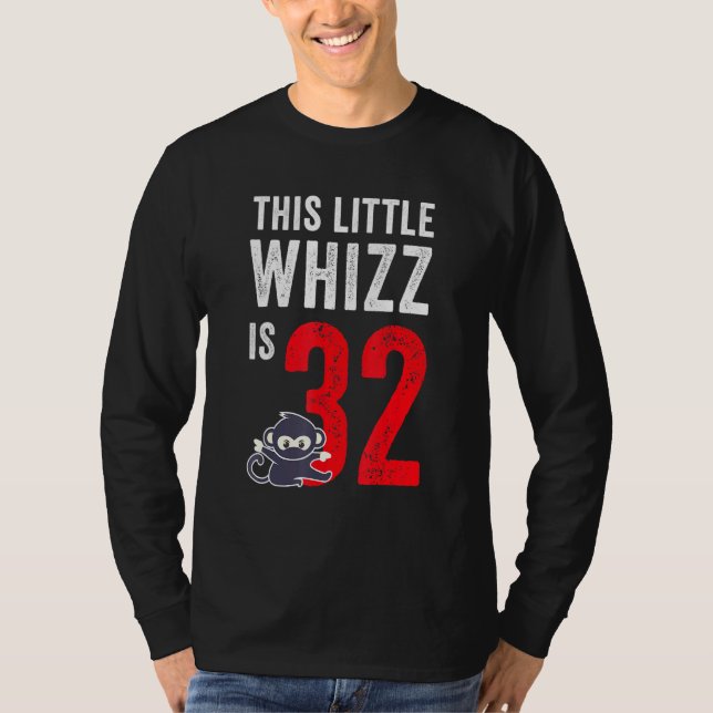 Den här lilla whizz är 32 dagar t shirt (Framsida)