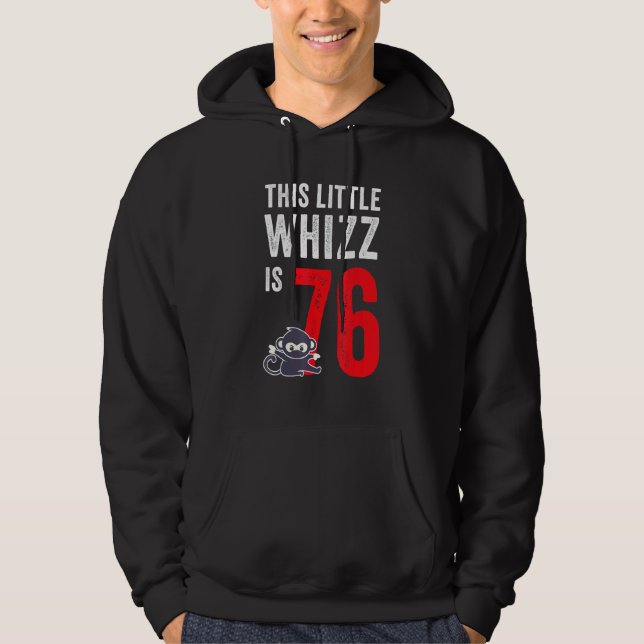 Den här lilla whizz är 76 på födelsedagen hoodie (Framsida)