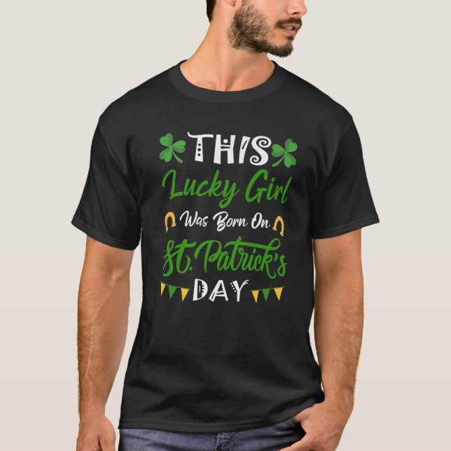 Den här Lucky-flickan föddes på St. Patrick-Day Bi T Shirt (Framsida)