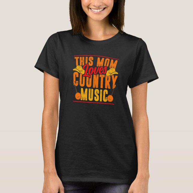Den här mamman älskar countrymusik   t shirt (Framsida)