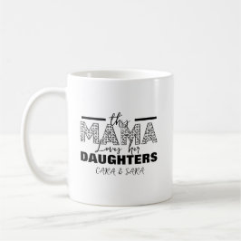 Den här mamman älskar sina döttrar kaffemugg