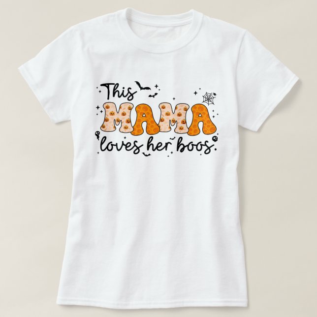 Den här Mamman Kärlek Hennes boos | Halloween Mamm T Shirt (Design framsida)