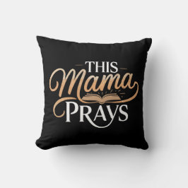 Den här Mamman Prays Kudde
