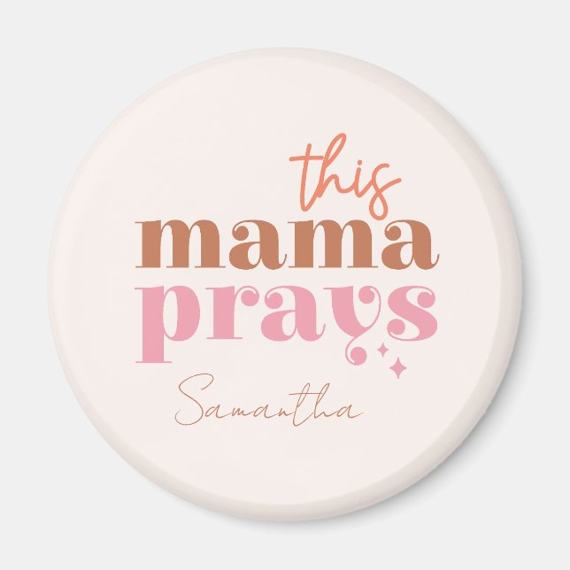 Den här Mamman Prays - Rustic Boho Design Magnet (Framsidan)