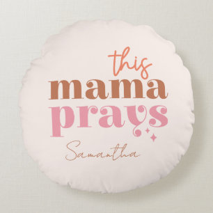 Den här Mamman Prays - Rustic Boho Design Rund Kudde