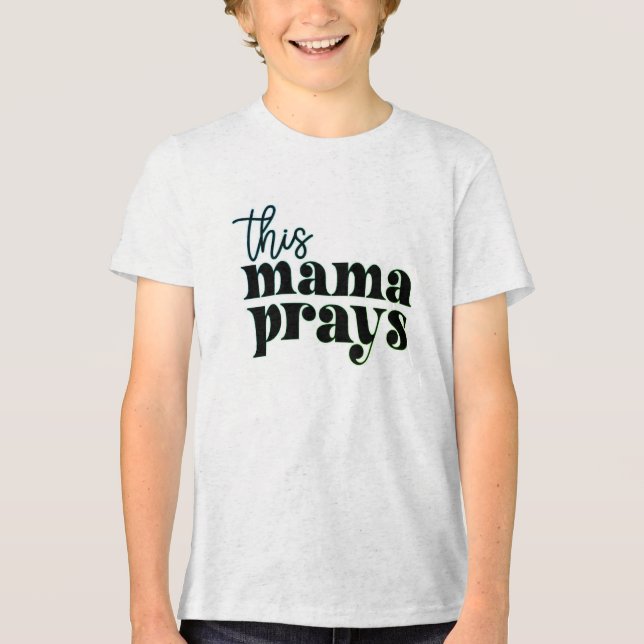 Den här Mamman Prays Tee - Faith, Kärlek och Stren (Framsida)