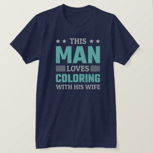 Den här mannen kärlek färgar med sin fru - rolig t shirt