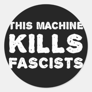 Den här Maskin-Dödan fascister Runt Klistermärke