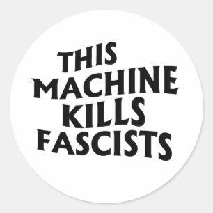Den här Maskin-Dödan fascister Runt Klistermärke