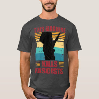 Den här Maskin-Dödan fascister T Shirt