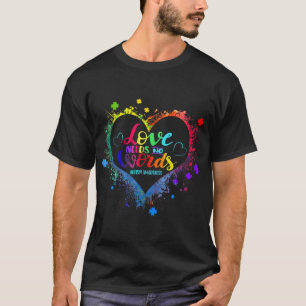 Den här nån med autism har lärt mig Kärlek Nee T Shirt