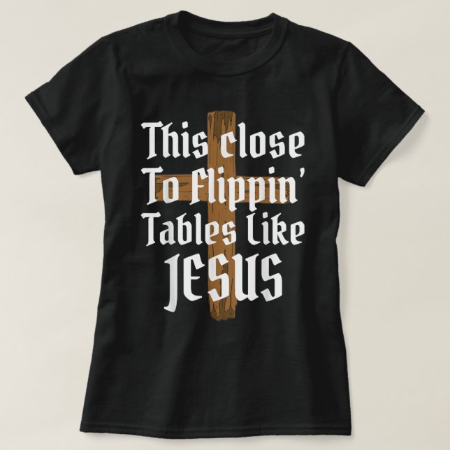 Den här nära att vända Bord som Jesus T-Shirt (Design framsida)