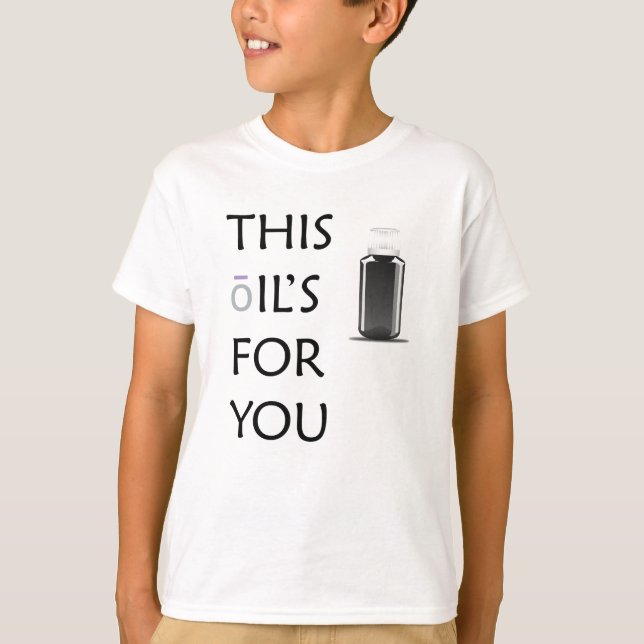 Den här oljan åt dig! t shirt (Framsida)