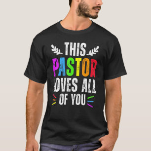 Den här pastor Kärlek som alla du stöder Religion T Shirt