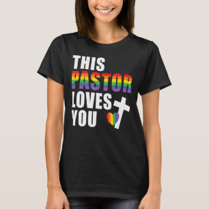 Den här pastor Kärlek You HGBTQ Ally-Religiösan Le T Shirt