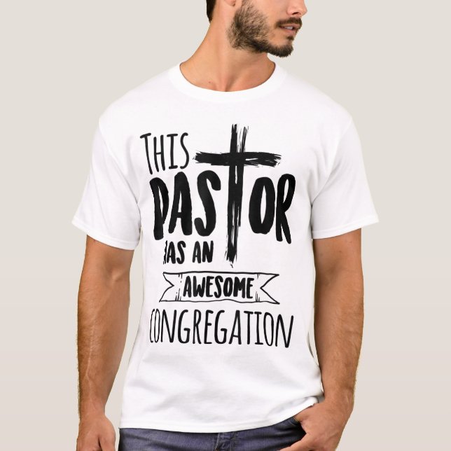 Den här pastorn har en Fantastisk-kongregationspri T Shirt (Framsida)