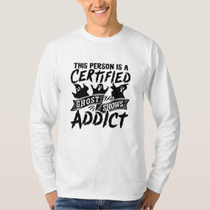 Den här personen är Auktoriserad Ghost Hunter Hunt T Shirt
