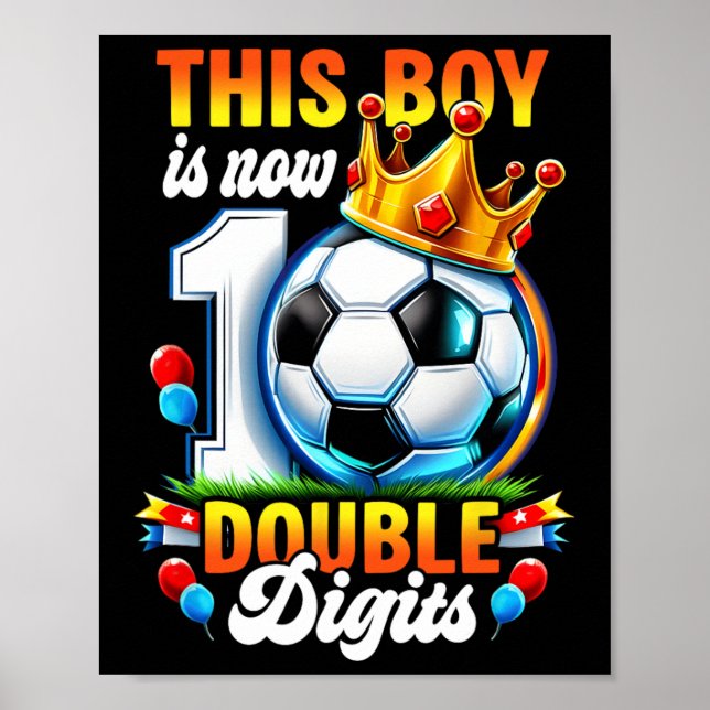 Den här pojken är nu 10 dubbla siffror fotboll 10  poster (Framsidan)