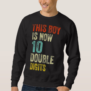 Den här pojken är nu 10 Dubblor på födelsedag 10 å Lång Ärmad Tröja