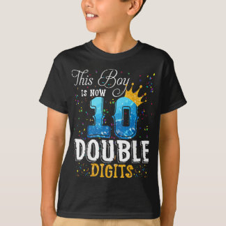 Den här pojken är nu Dubbla Digits 10:e födelsedag T Shirt