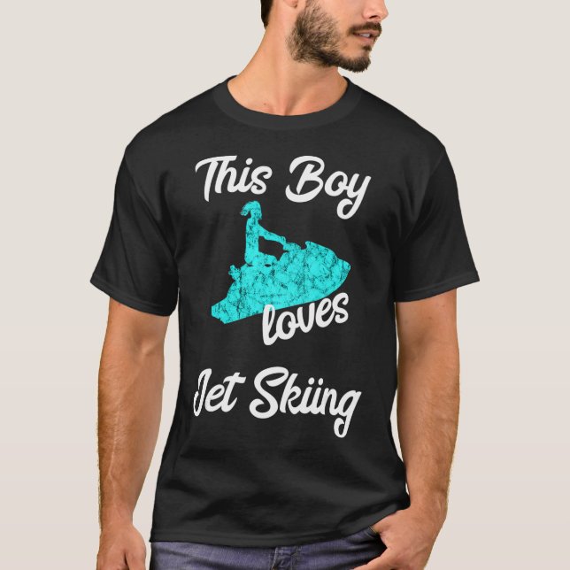 Den här pojken Kärlek Jet Skiing Jet Ski Driver Wa T Shirt (Framsida)