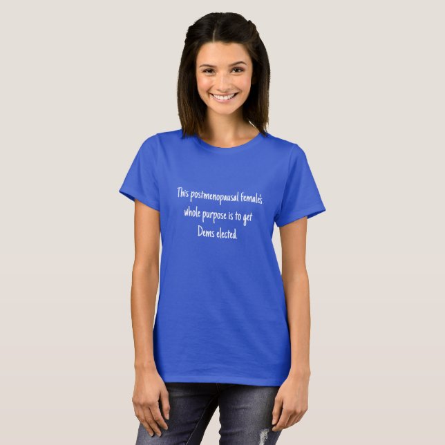 Den här postmenopausala kvinnans syfte t shirt (Hel framsida)