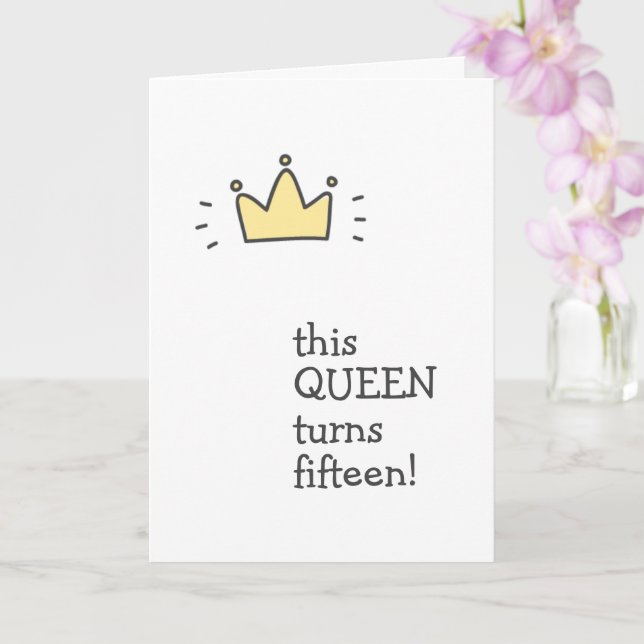 Den här QUEEN blir femton! Cute Birthday Kort (Orkide)