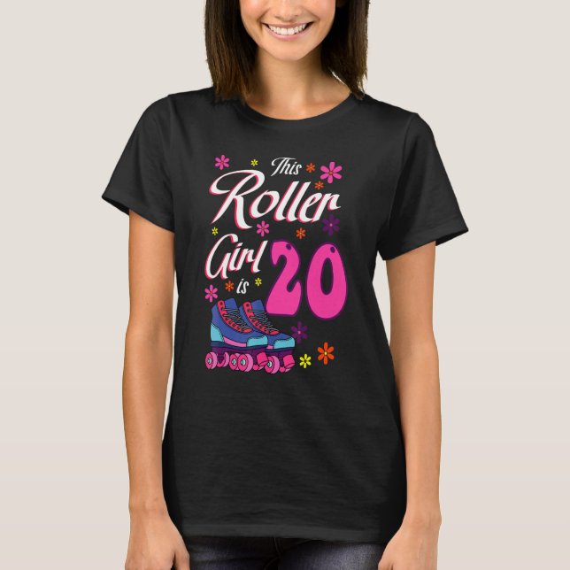 Den här rollflickan är 20 roller Skates Bday Skati T Shirt (Framsida)