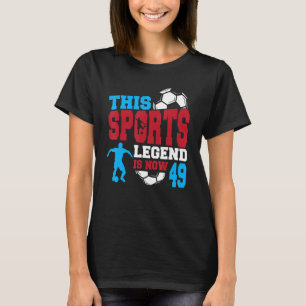 Den här sportförklaringen är nu 49, fotbollsspel 4 t shirt