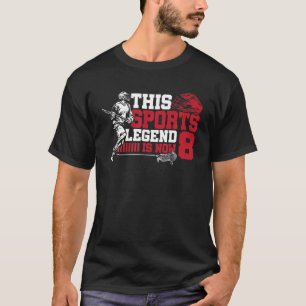 Den här sportförklaringen är nu åtta Lacrosse Game T Shirt