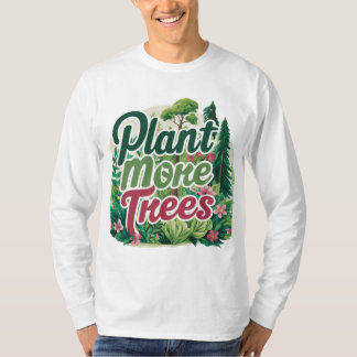 Den här t-shirt Plant Mera Träd