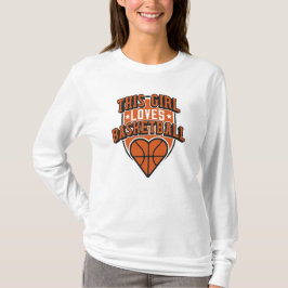den här tjejen älskar basket t shirt