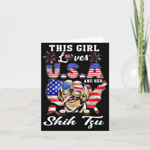 Den här tjejen älskar USA och hund 4 juli Shih Tzu Kort