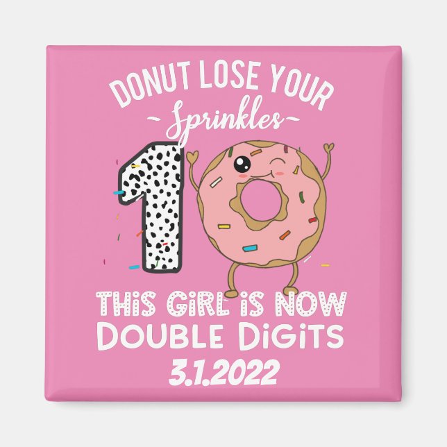 Den här tjejen är nu Dubbla Siffror 10:e födelseda Magnet (Framsidan)