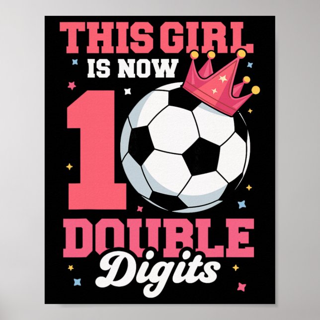Den här tjejen är nu dubbla siffror Fotbollstjej 1 Poster (Framsidan)