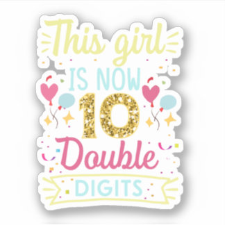 Den här tjejen är nu tio Dubblor Klistermärken