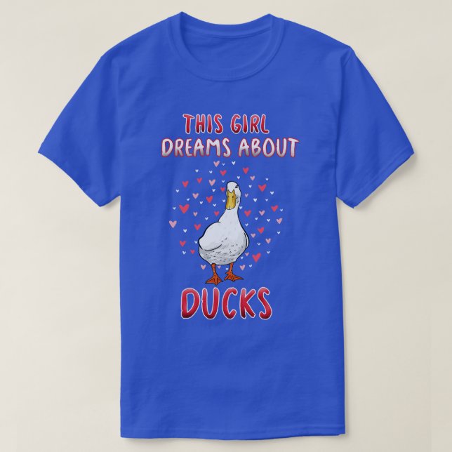 Den här tjejen drömmer om Ankor T Shirt (Design framsida)