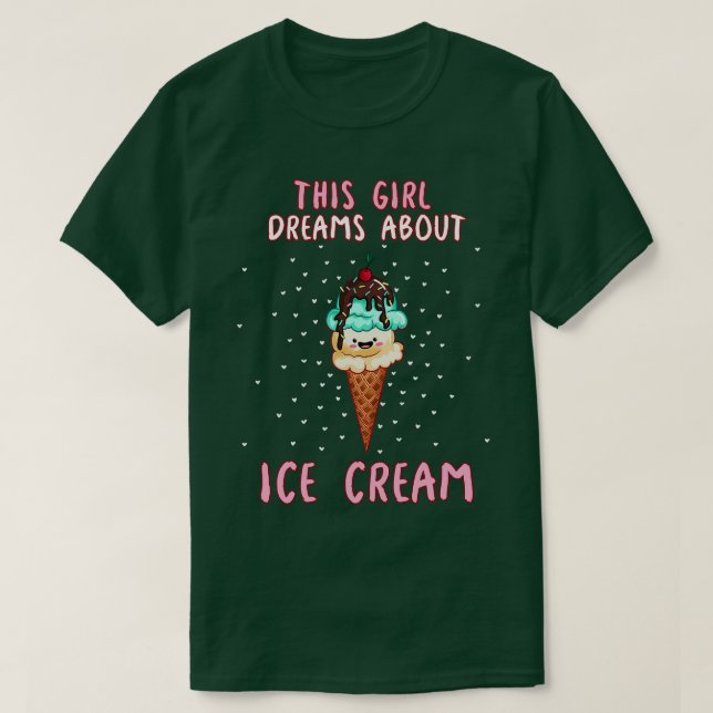 Den här tjejen drömmer om iskräm t shirt (Design framsida)