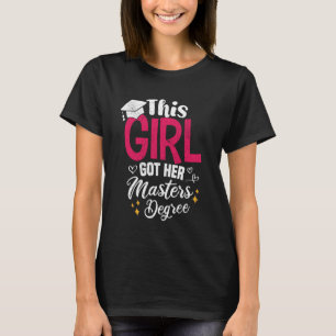 Den här tjejen Har hennes magisterexamen i Student T Shirt