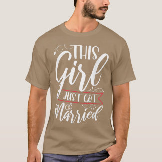 Den här tjejen just Har Married Ny gifta Bride1188 T Shirt